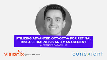 Utilizing Advanced OCT/OCT-A for Retinal Disease Diagnosis and Management with Dr. Alexander Barash Image